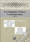 La pedagogia tedesca contemporanea. Vol. 2 libro