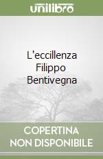 L'eccillenza Filippo Bentivegna libro