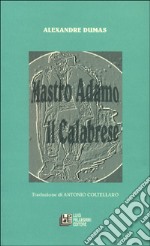 Mastro Adamo il calabrese