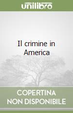 Il crimine in America libro