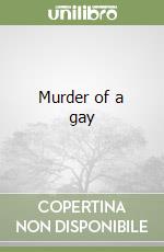 Murder of a gay libro