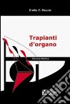 Trapianti d'organo libro di Rosato Emilio G.