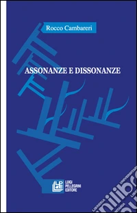 Assonanze e dissonanze