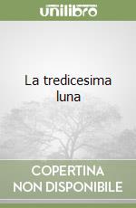 La tredicesima luna libro