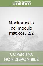 Monitoraggio del modulo mat.cos. 2.2