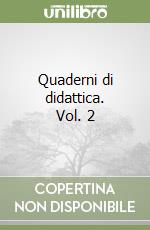 Quaderni di didattica. Vol. 2