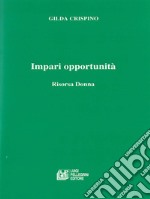 Impari opportunità libro