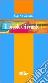 Il popolo dei semafori libro di Gagliardi Eugenio