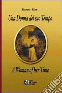 Una donna del suo tempo libro