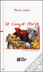 Le cinque storie