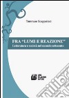 Fra lumi e reazioni. Letteratura e società nel secondo Settecento libro