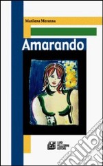 Amarando libro