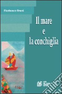 Il mare e la conchiglia
