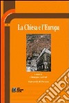 La Chiesa e l'Europa libro