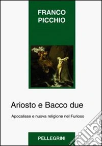 Ariosto e Bacco due libro