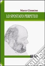 Lo spostato perpetuo libro