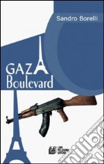 Gaza Boulevard libro