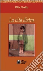 La vita dietro libro