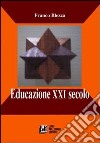 Educazione XXI secolo libro