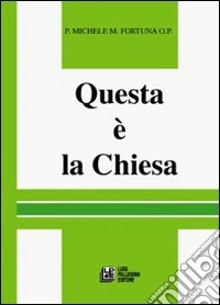 Questa è la Chiesa