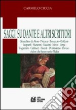 Saggi su Dante e altri scrittori libro