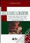 Saggi su Dante e altri scrittori libro di Ciccia Carmelo