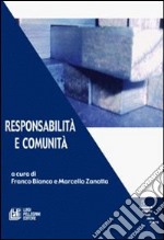 Responsabilità e comunità libro