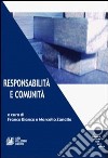 Responsabilità e comunità libro