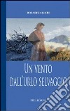 Un vento dall'urlo selvaggio libro