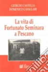 Scritti critici su Fortunato Seminara. Dalle Baracche a Terra