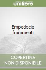 Empedocle frammenti
