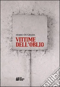 Vite dell'oblio