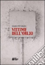 Vite dell'oblio libro