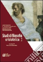 Studi di filosofia aristotelica. Vol. 2 libro