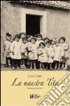 La maestra Tita libro di Furfaro Lina