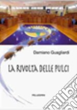 La rivolta delle pulci libro