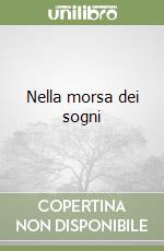 Nella morsa dei sogni