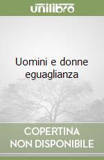 Uomini e donne eguaglianza