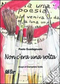 Non c'era una volta libro