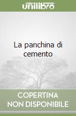 La panchina di cemento libro
