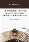 I parisio a Rogliano e dintorni. Il palazzo del cardinale e gli «otia»di Aulo Giano Parrasio libro di Piro Francesco