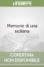 Memorie di una siciliana