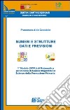 Numeri e strutture. 1° modulo (5CFU) di matematica per il corso di laurea in scienze della formazione primaria libro di Costabile Francesco