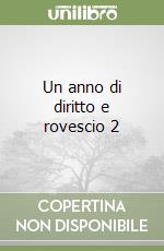 Un anno di diritto e rovescio 2