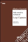 Sulla narrativa siciliana di Luigi Capuana libro di Guarnieri Alberico