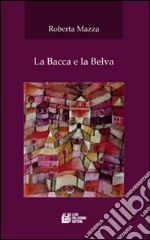 La bacca e la belva