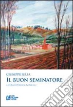 Il buon seminatore libro