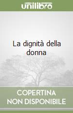 La dignità della donna