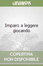 Imparo a leggere giocando libro