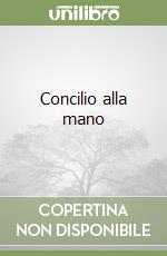 Concilio alla mano libro